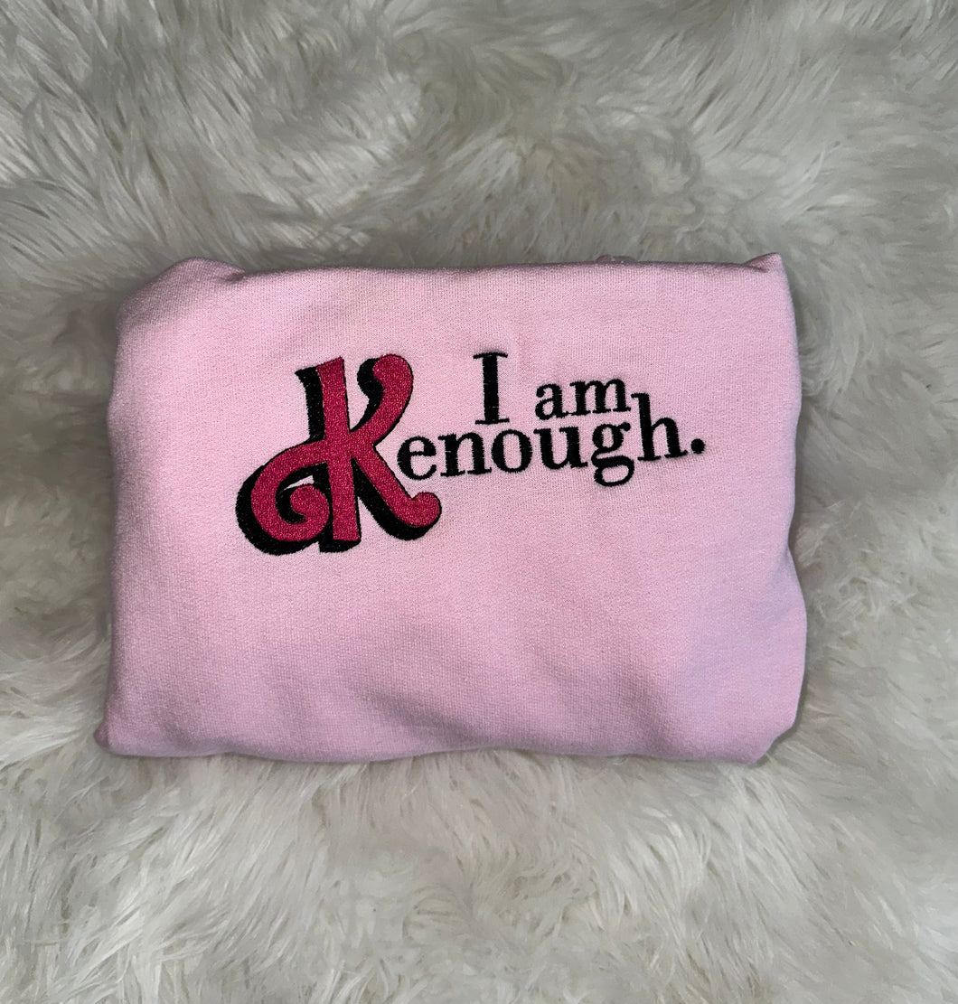 I am Kenough Embroidered Sweatshirt